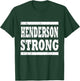 HENDERSON Strong Squad Family Reunion Last Name Team Custom T-Shirt - T-Shirt | Forest
