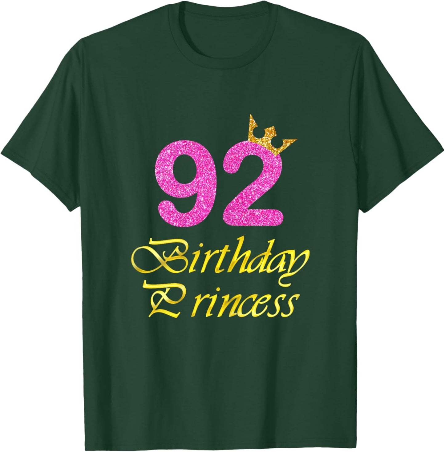 92nd Birthday Gift Girl Princess For 92 Years Old T-Shirt - T-Shirt | Forest
