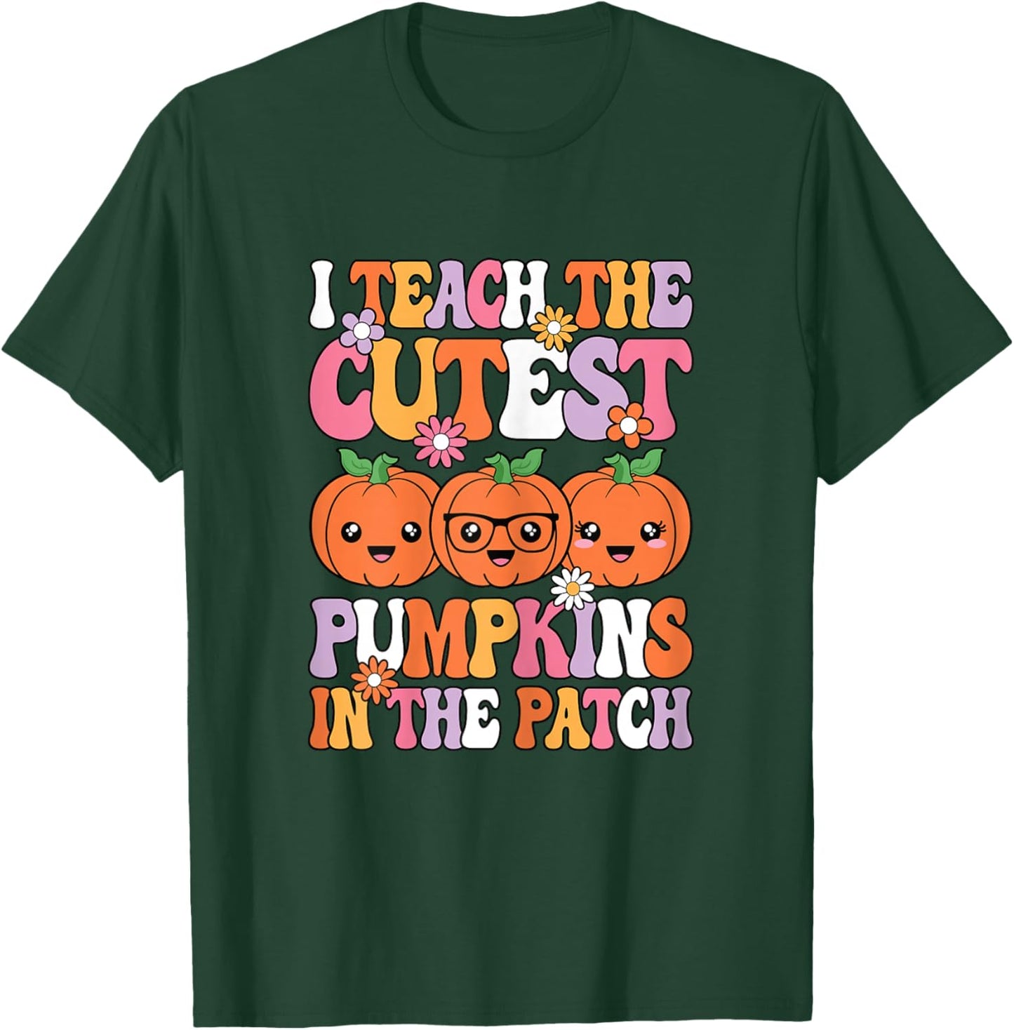 I Teach The Cutest Pumpkins Halloween Fall Teacher Women T-Shirt - T-Shirt | Forest