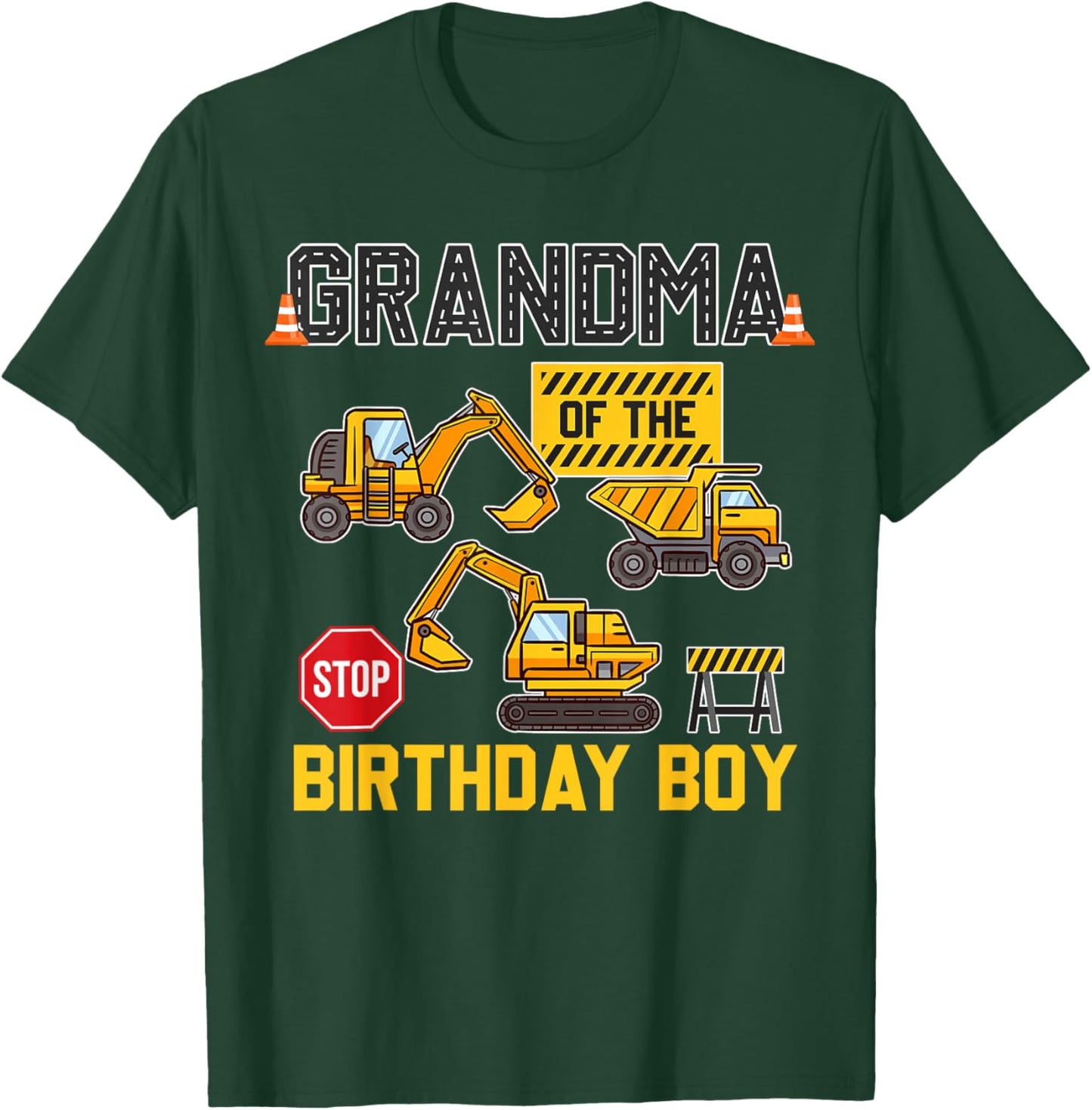 Grandma of the Birthday Boy Construction Worker Bday Party T-Shirt - T-Shirt | Forest