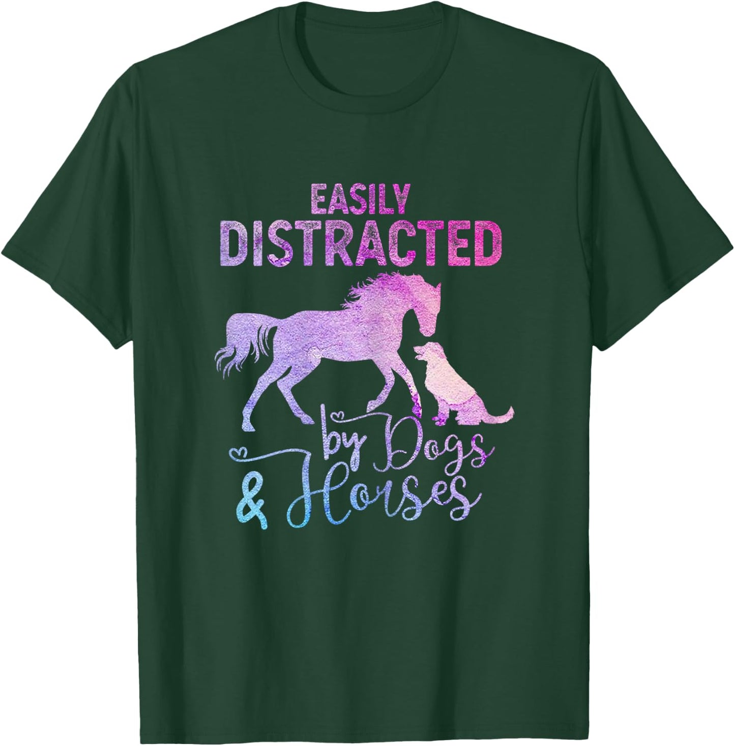 Funny Horse Women Girls Easily Distracted By Dogs & Horses T-Shirt - T-Shirt | Forest