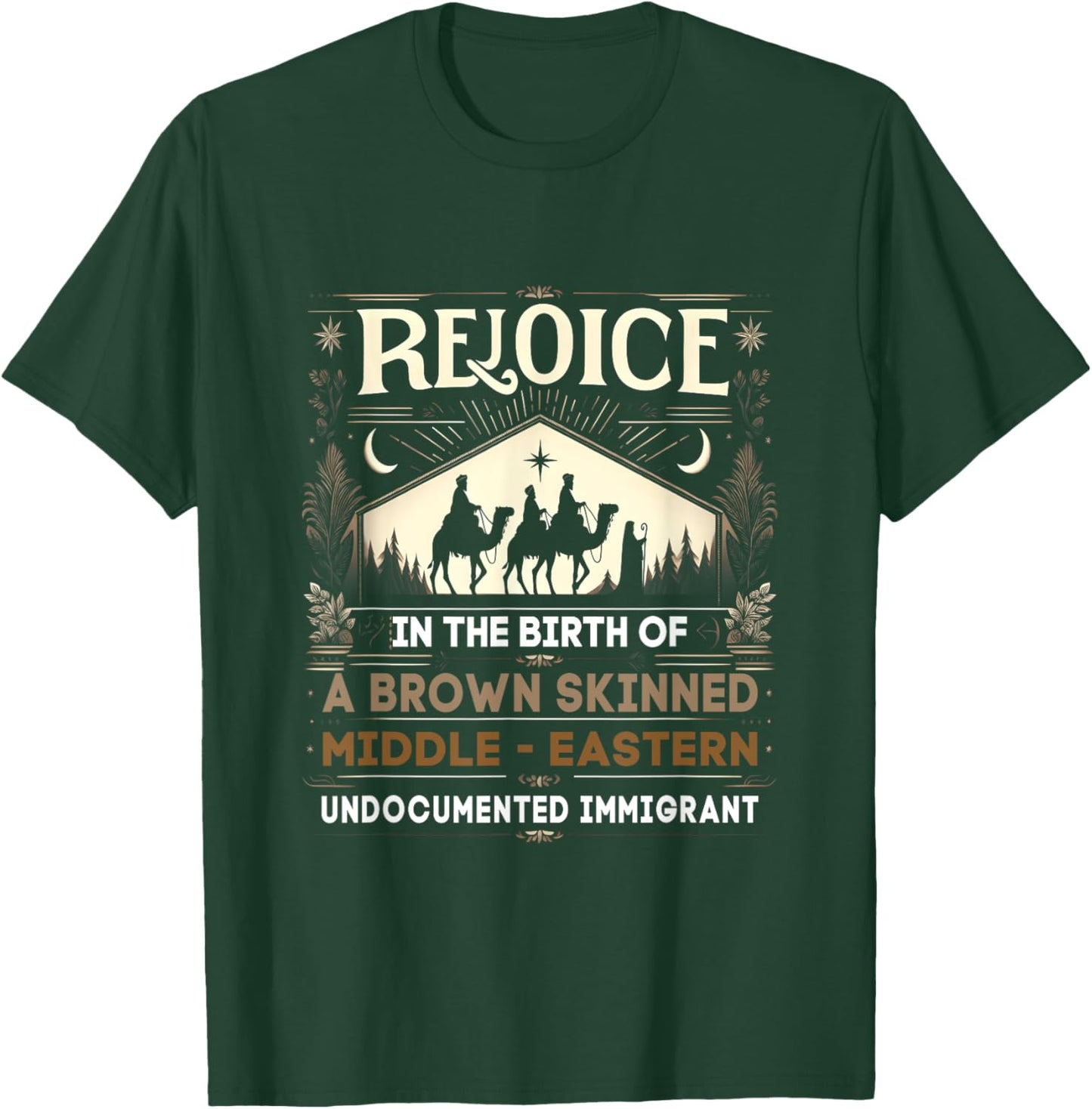 Rejoice In The Birth Of Brown Skinned Middle Eastern Christ T-Shirt - T-Shirt | Forest