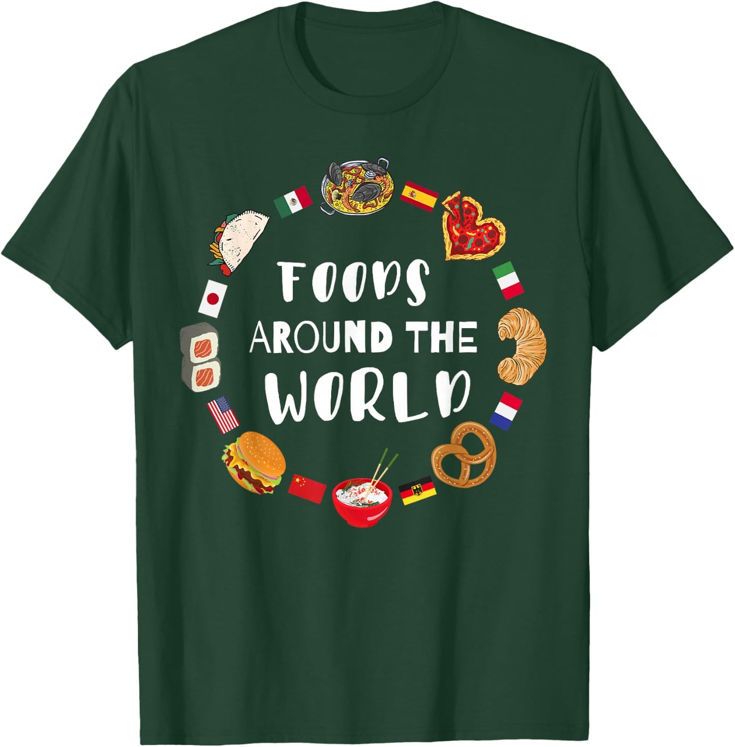 Foods around the world, Eating international dishes T-Shirt - T-Shirt | Forest