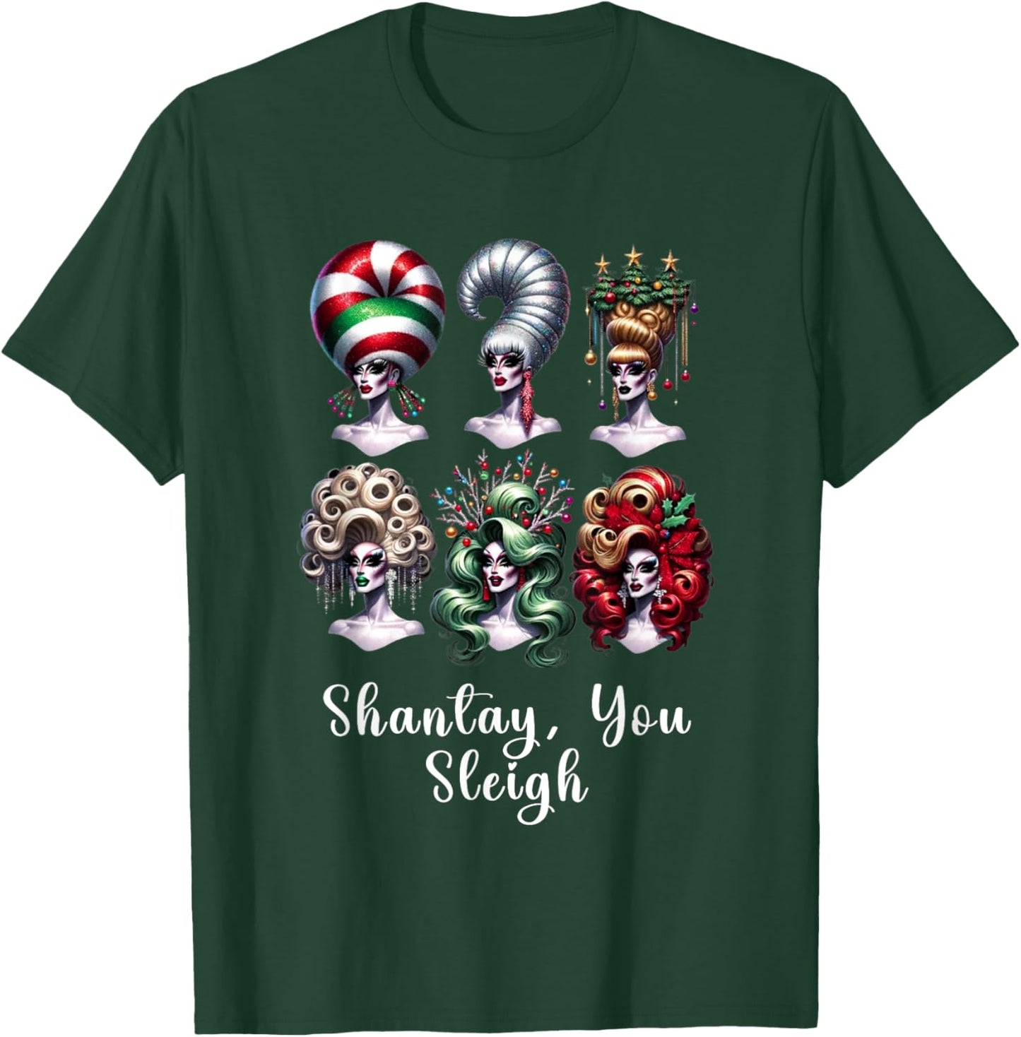 Drag Race Shantay You Stay Shandy Sleigh Christmas Holiday T-Shirt - T-Shirt | Forest