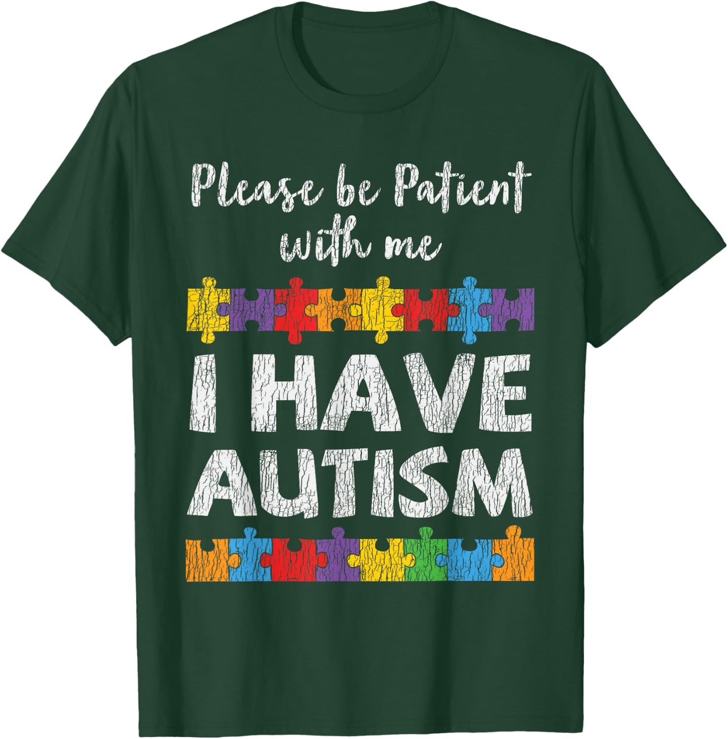 Autism Awareness I Have Autism Autistic Kids Awareness Gift T-Shirt - T-Shirt | Forest
