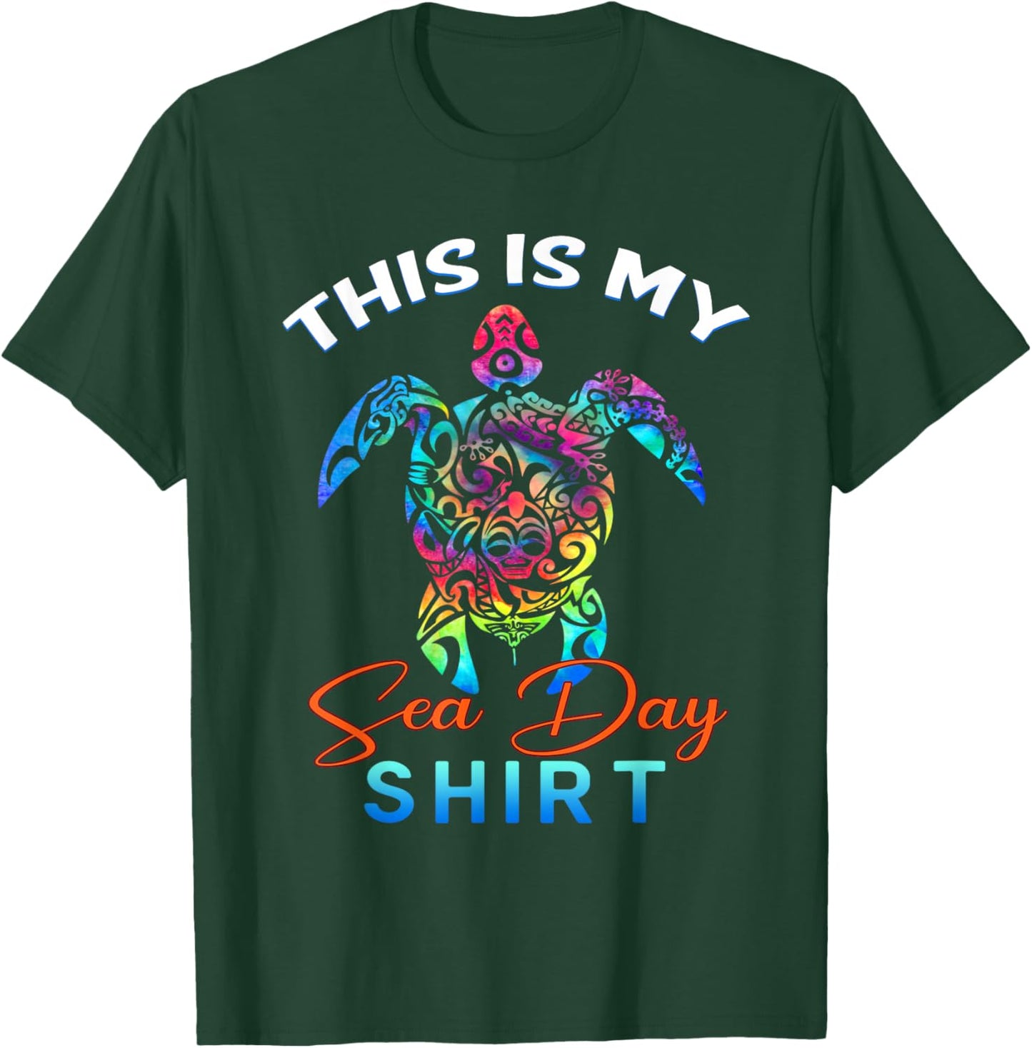 This Is My Sea Day Turtle Cruise Beach Summer Vacay Men Women T-Shirt - T-Shirt | Forest