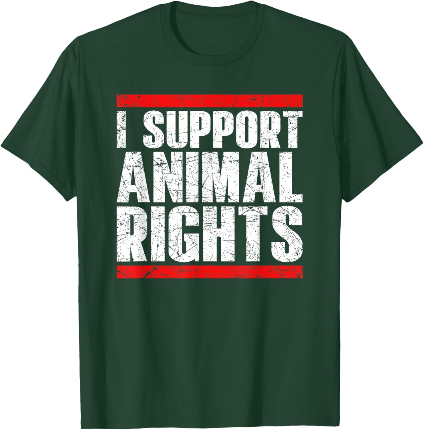 I Support Animal Rights T-Shirt - T-Shirt | Forest