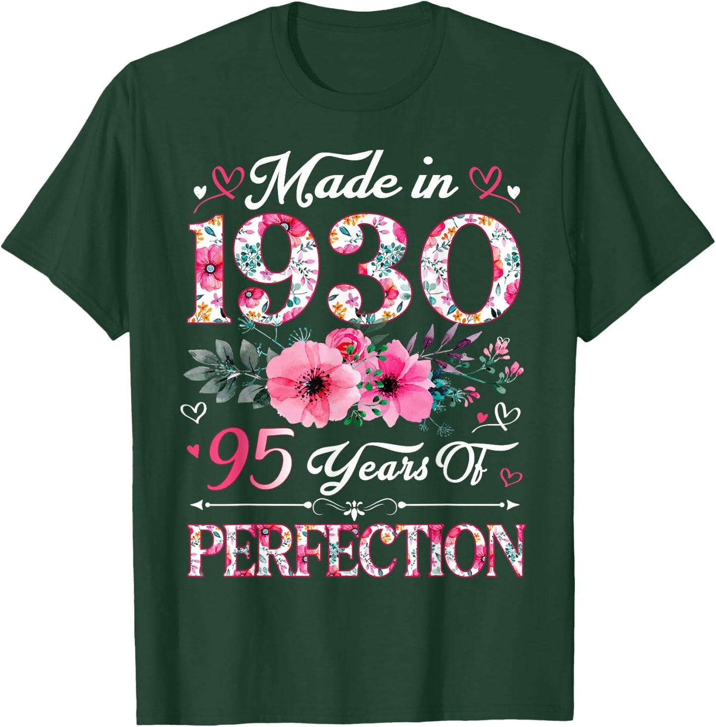 95 Year Old Made In 1930 Floral 95th Birthday Women T-Shirt - T-Shirt | Forest