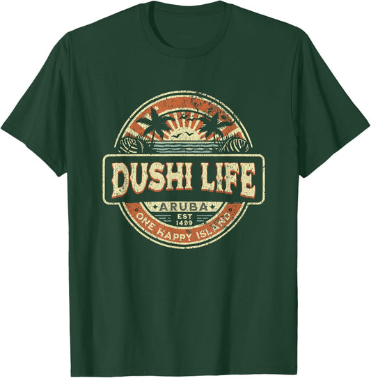 One Happy Island Aruba Shirt Cool Text Dushi Bida Vintage T-Shirt - T-Shirt | Forest
