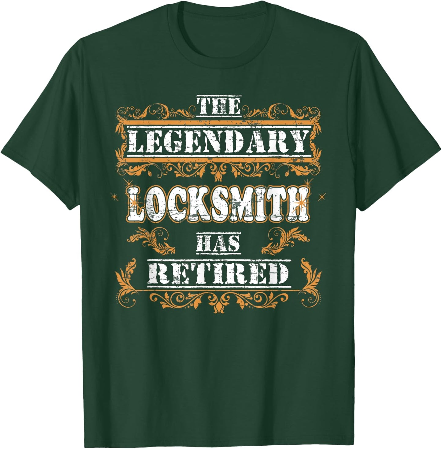 Retirement Party The Legendary Locksmith Has Retired T-Shirt - T-Shirt | Forest