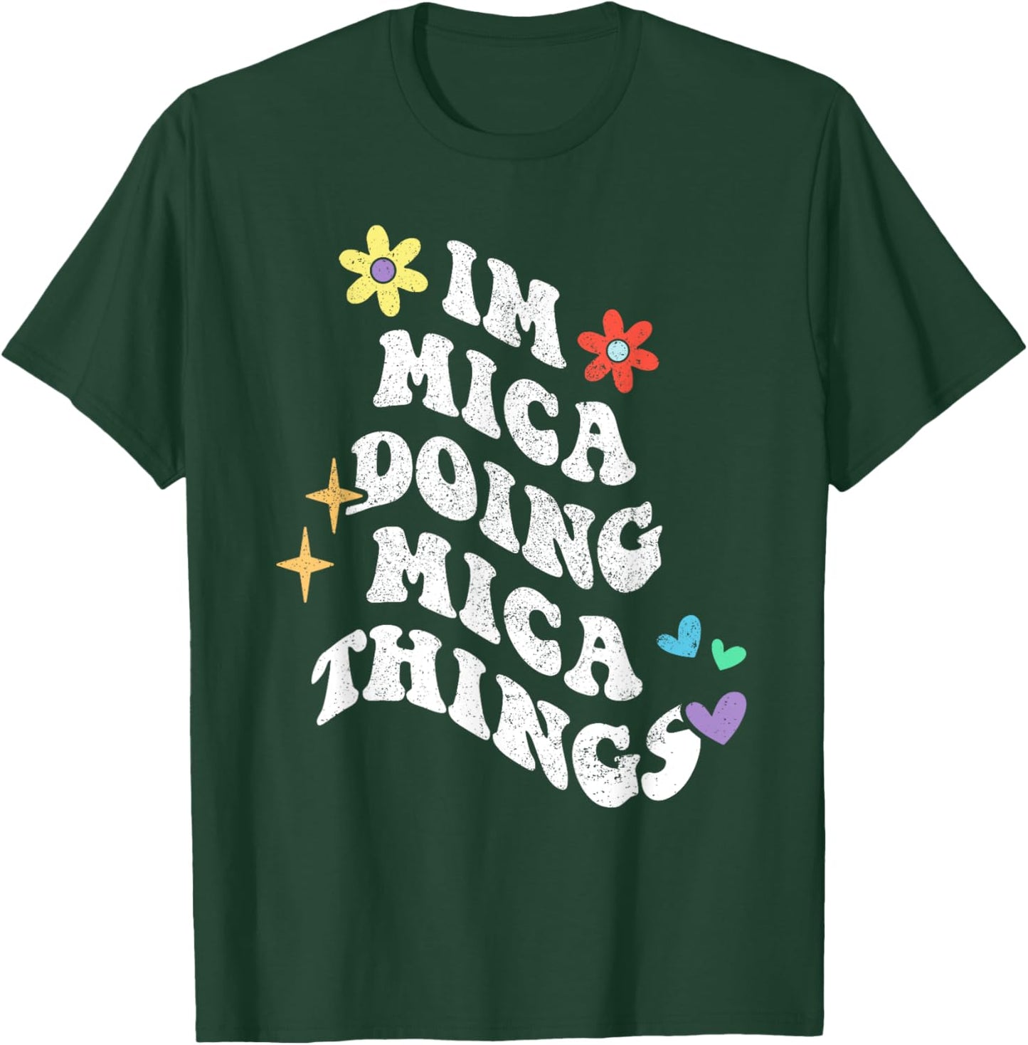 Retro Groovy Im Mica Doing Mica Things Funny Mother's Day T-Shirt - T-Shirt | Forest