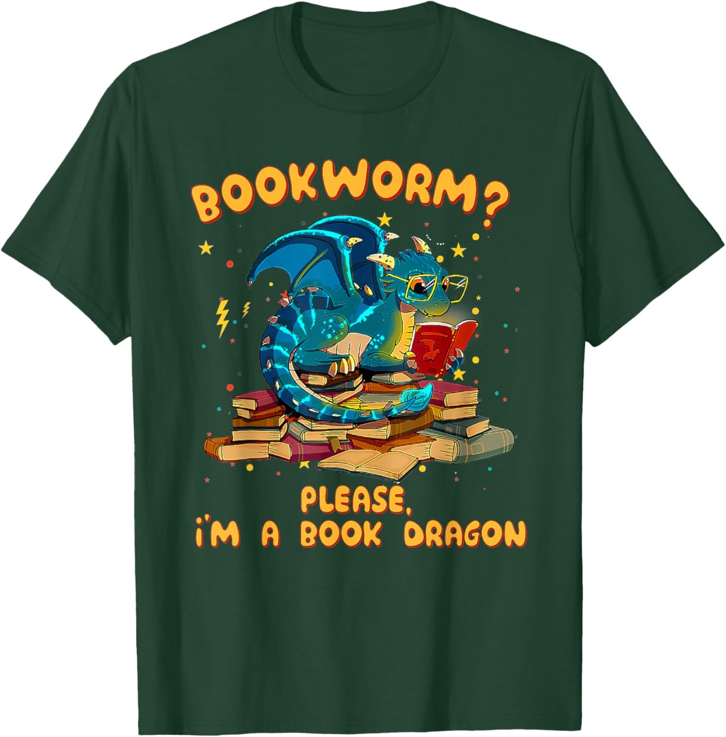 Bookworm Please I'm A Book Dragon Funny Books Lover Gifts T-Shirt - T-Shirt | Forest