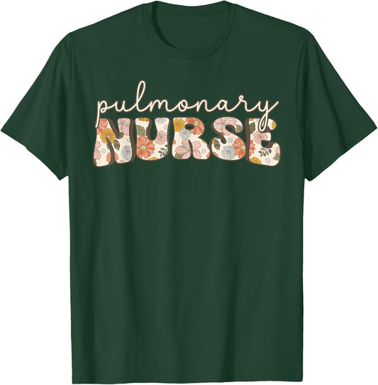 Retro Pulmonary Nurse Flower Boho Floral Registered Nurse T-Shirt - T-Shirt | Forest