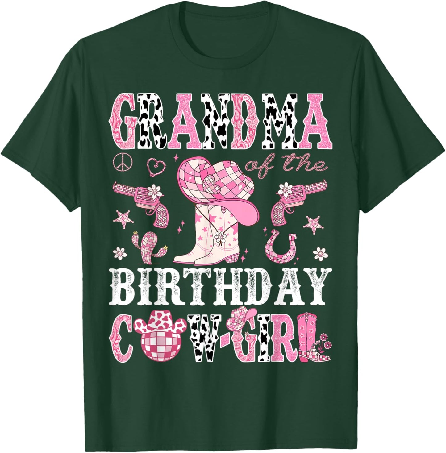 Grandma Of The Birthday Cow-Girl Pink Disco Rodeo Western T-Shirt - T-Shirt | Forest