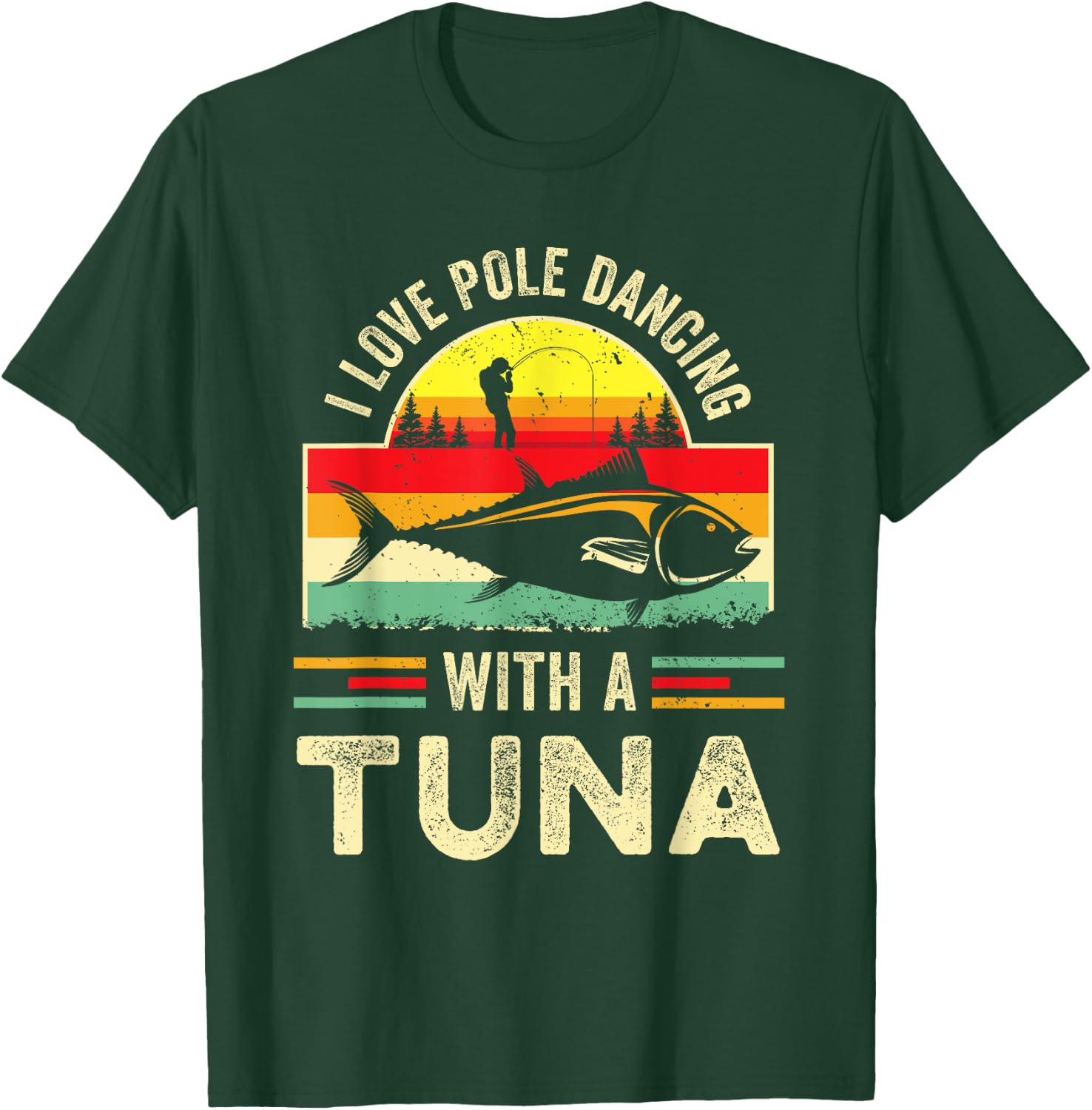 Funny Tuna Fisherman Gag Gift Deep Sea Fishing Joke Fish Pun T-Shirt - T-Shirt | Forest