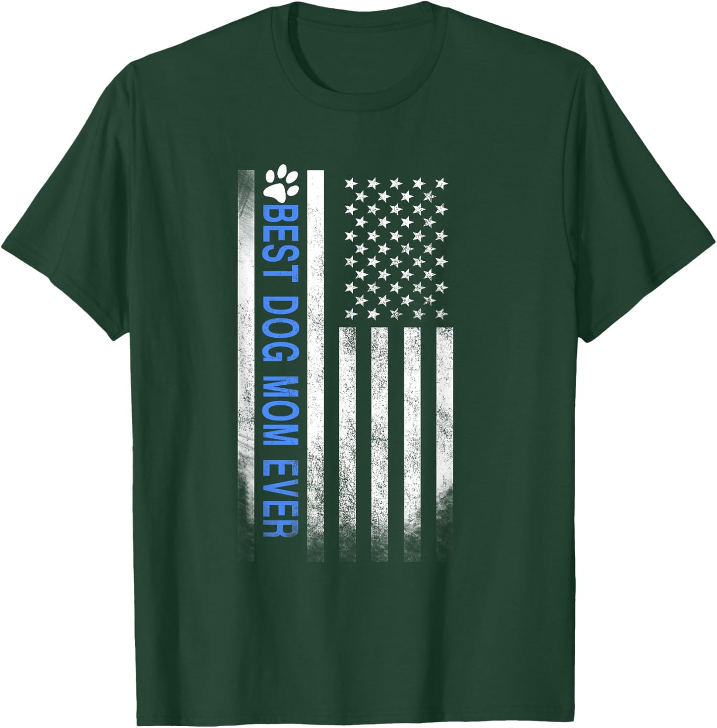 Best Dog Mom Ever American Flag Gift Best Mother T-Shirt - T-Shirt | Forest