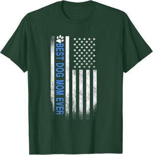 Best Dog Mom Ever American Flag Gift Best Mother T-Shirt - T-Shirt | Forest