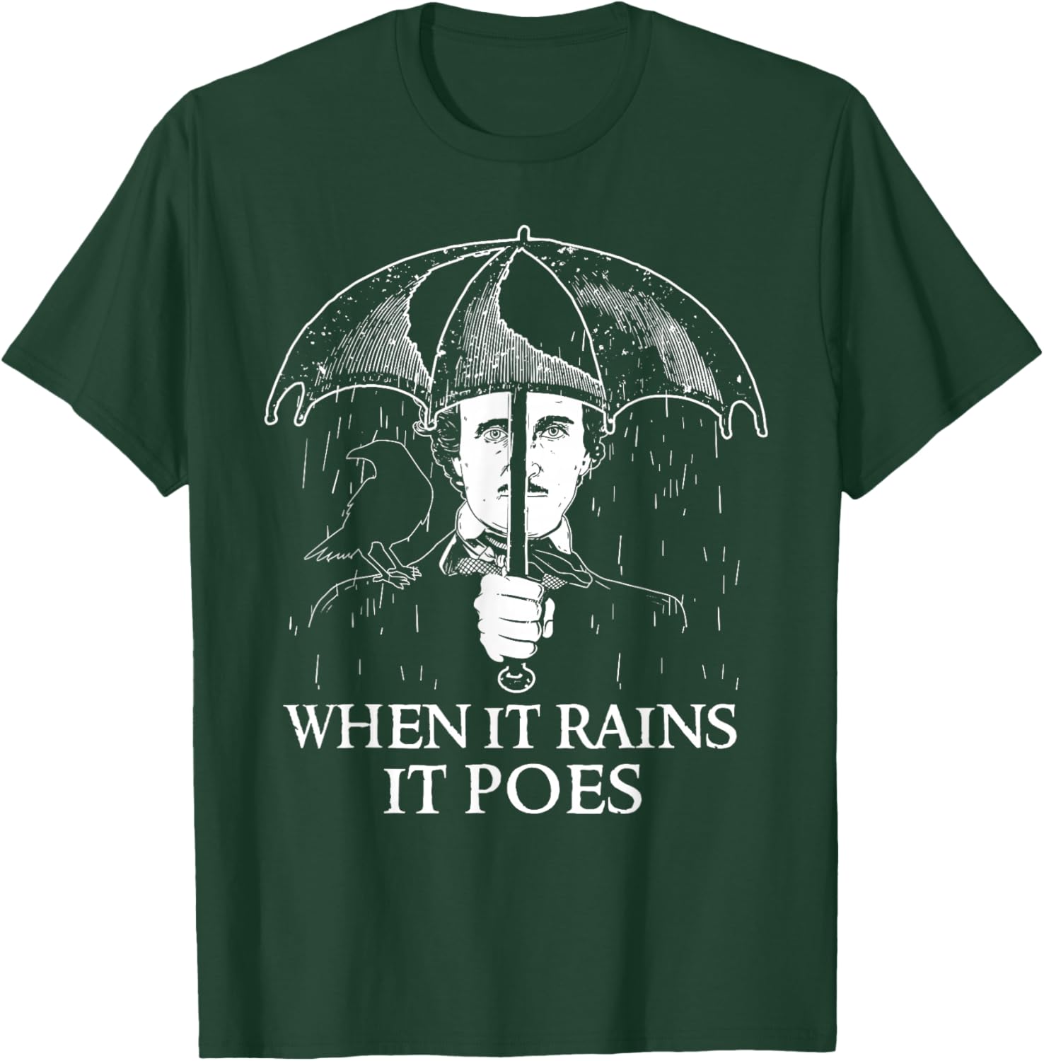 Edgar Allan Poe - When It Rains It Poes - English Literature T-Shirt - T-Shirt | Forest