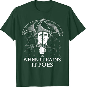 Edgar Allan Poe - When It Rains It Poes - English Literature T-Shirt - T-Shirt | Forest