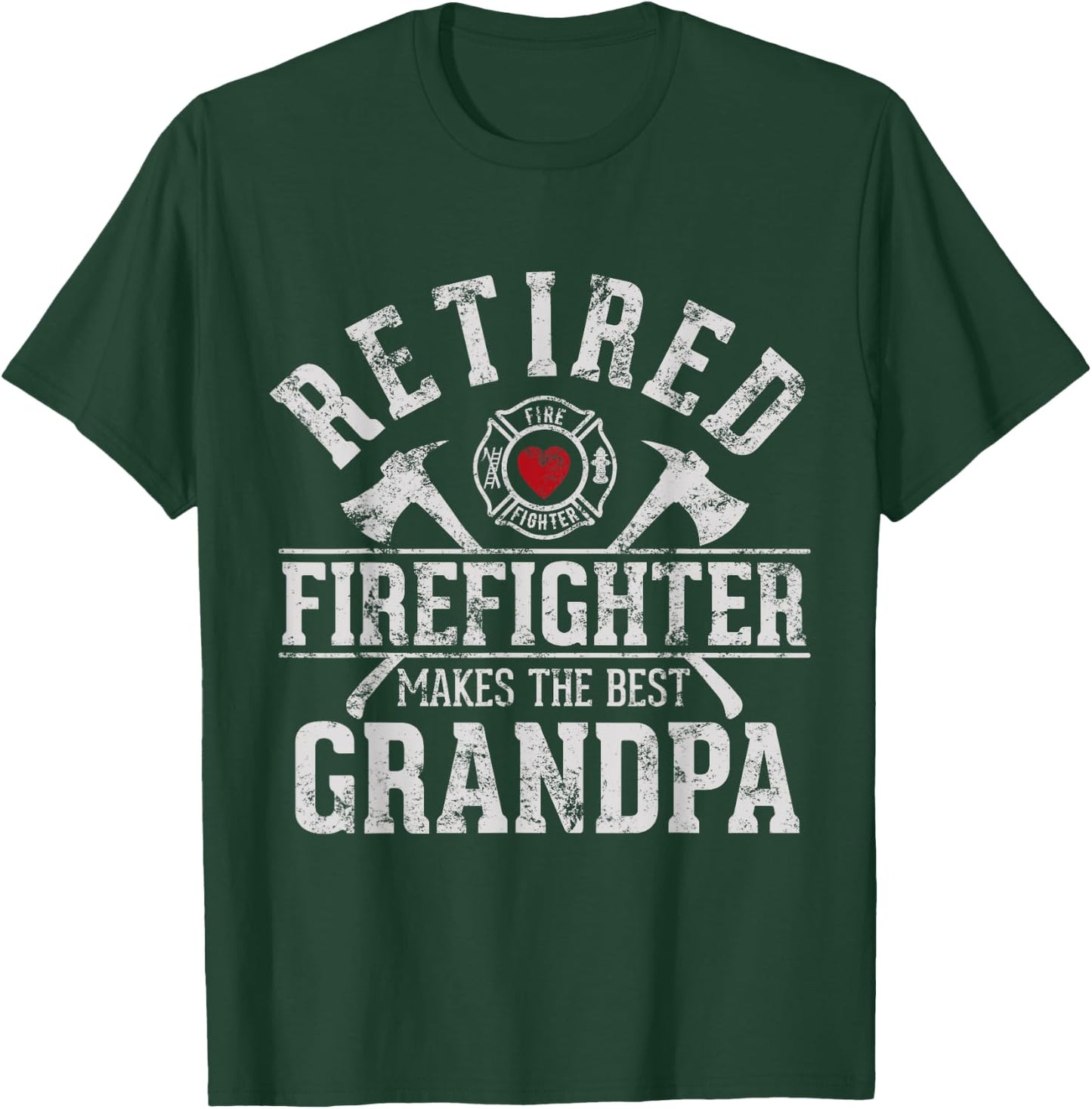 Retired firefighter makes the best grandpa Retirement gift T-Shirt - T-Shirt | Forest