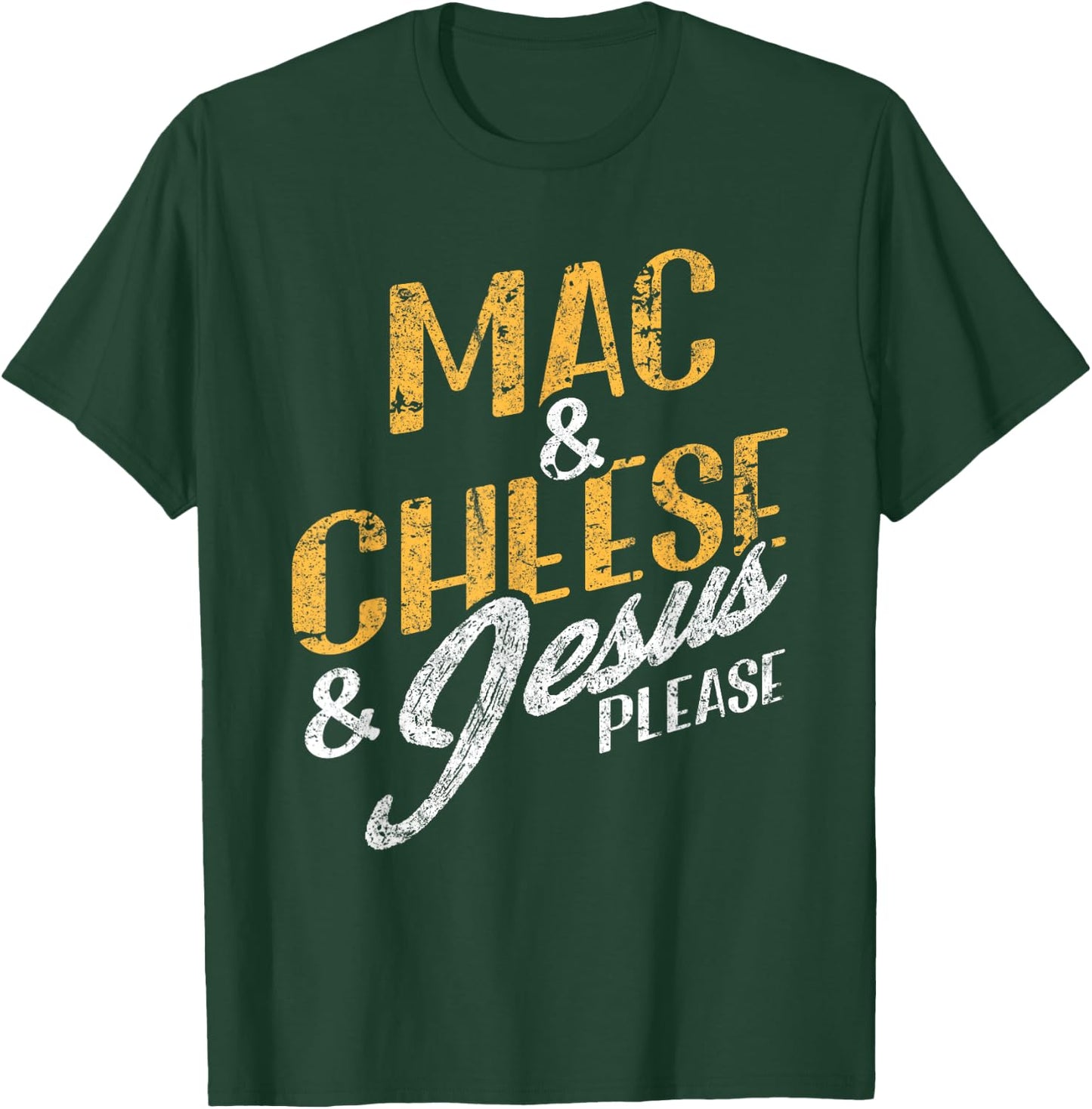 Mac & Cheese Jesus Please Christian Vintage Food Lover T-Shirt - T-Shirt | Forest