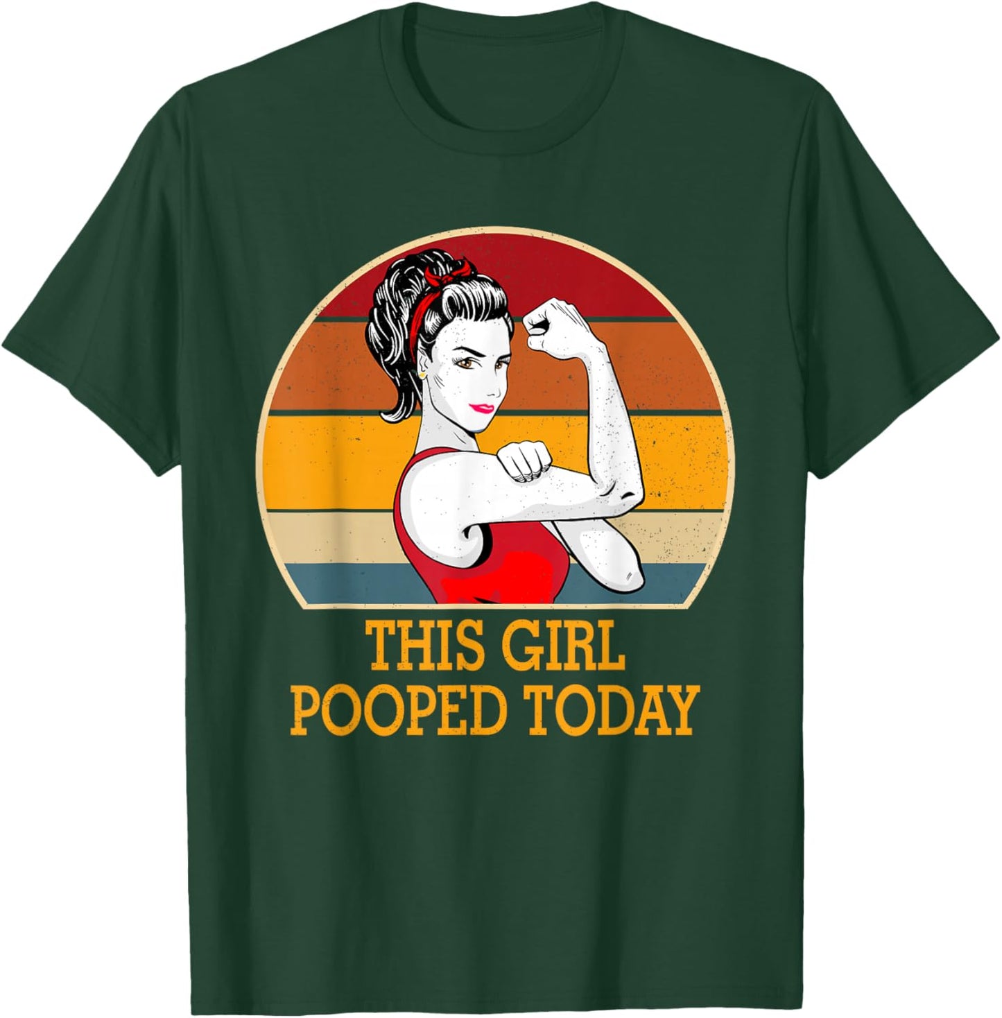 This Girl Pooped Today Funny Retro Humor Gift T-Shirt - T-Shirt | Forest