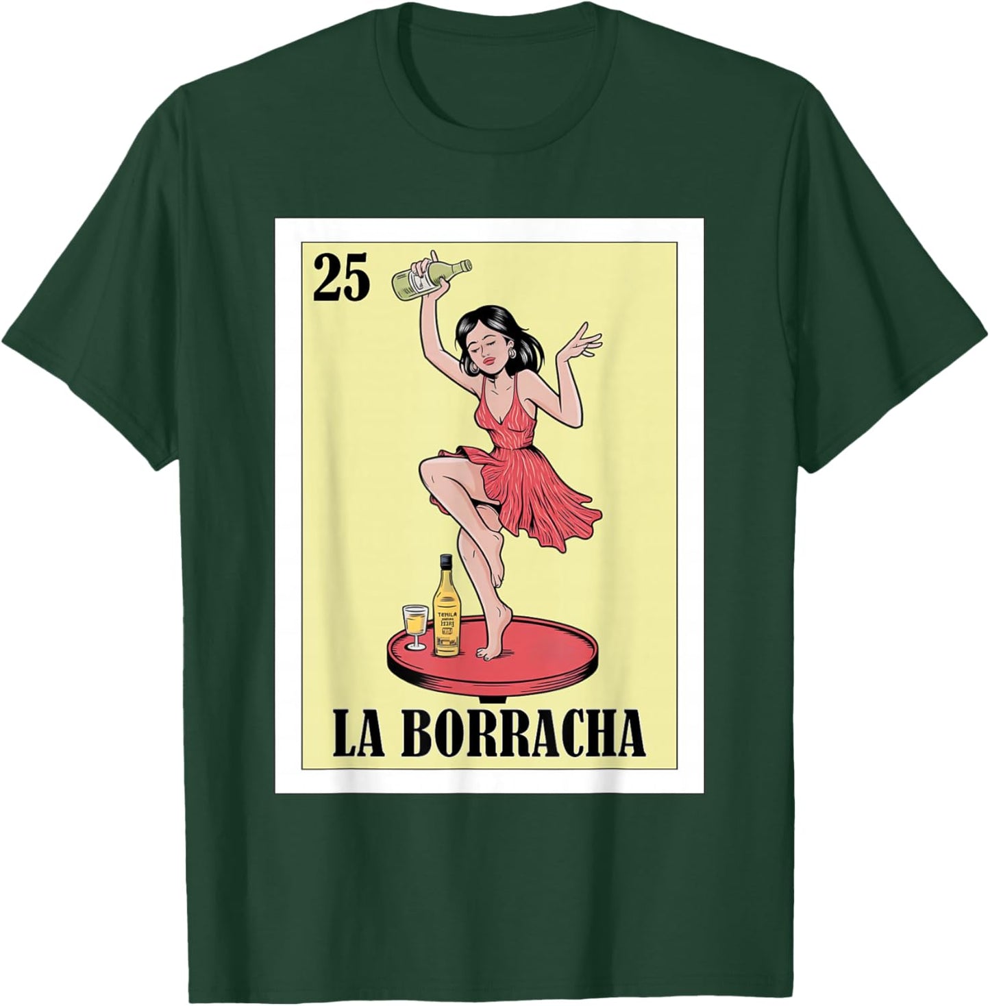 Funny Mexican Design for Parties - La Borracha T-Shirt - T-Shirt | Forest