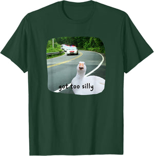 Funny Silly Goose Got Too Silly Cute Meme Women Kids Youth T-Shirt - T-Shirt | Forest