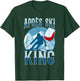 Holiday Gift Funny Après Ski King T-Shirt - T-Shirt | Forest