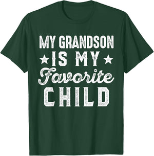 My Grandson is My Favorite Child Funny Grandpa Grandma T-Shirt - T-Shirt | Forest