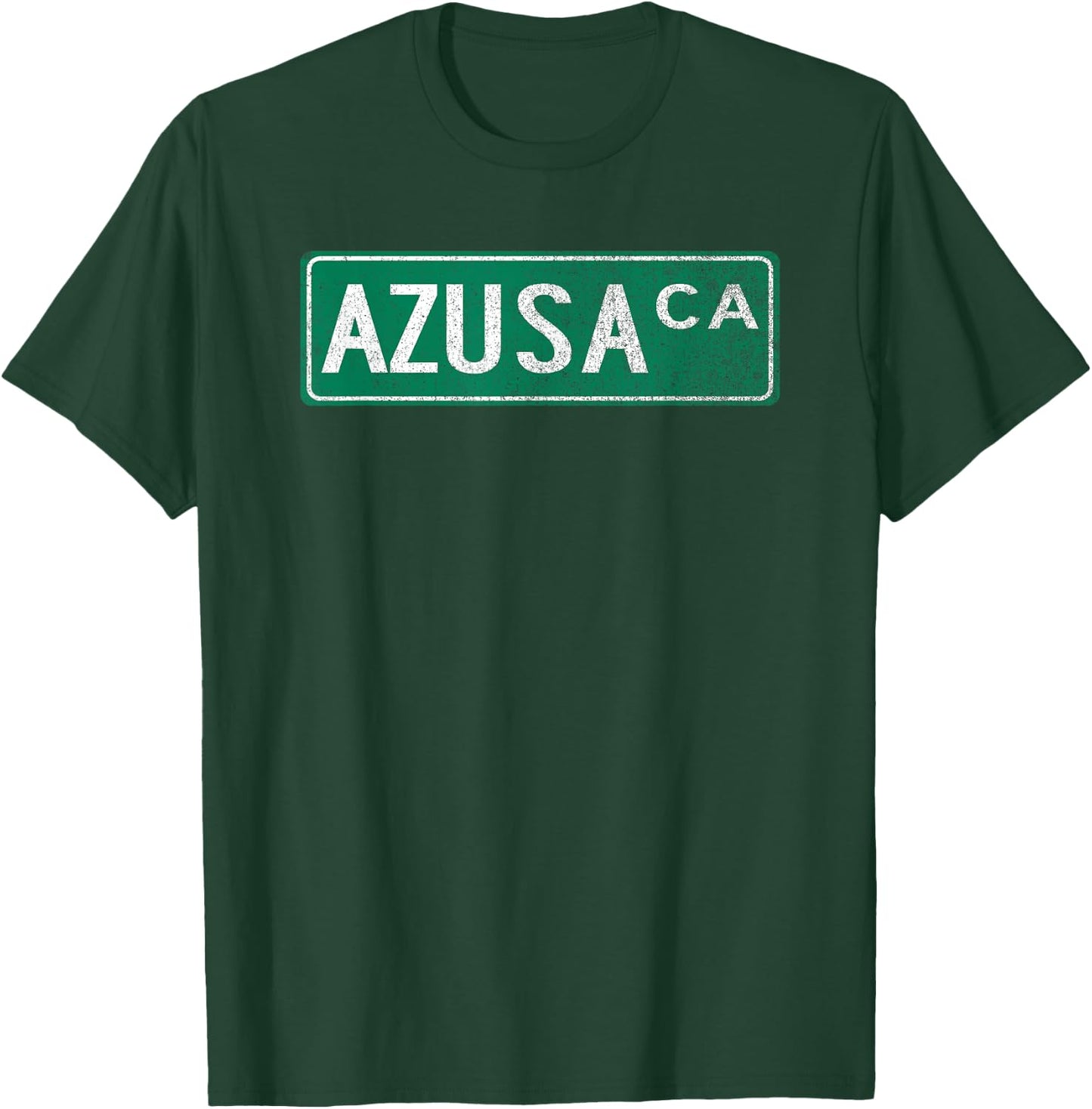 Retro Style Azusa CA Street Sign T-Shirt - T-Shirt | Forest