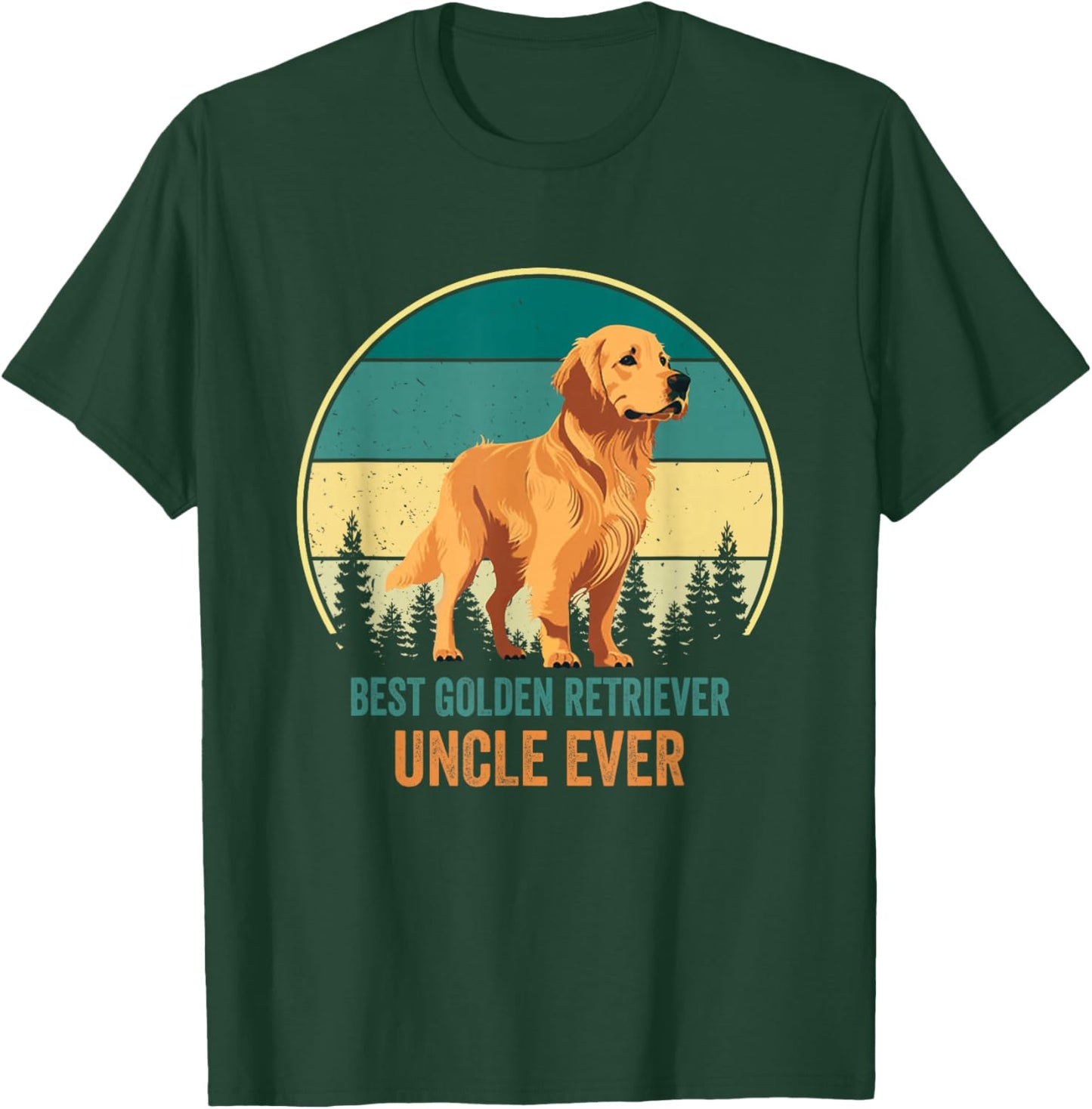 Best Golden Retriever Uncle Ever Golden Retriever Uncle T-Shirt - T-Shirt | Forest