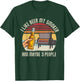 Funny i Like Beer My Smoker And Maybe 3 People Vintage Retro T-Shirt - T-Shirt | Forest