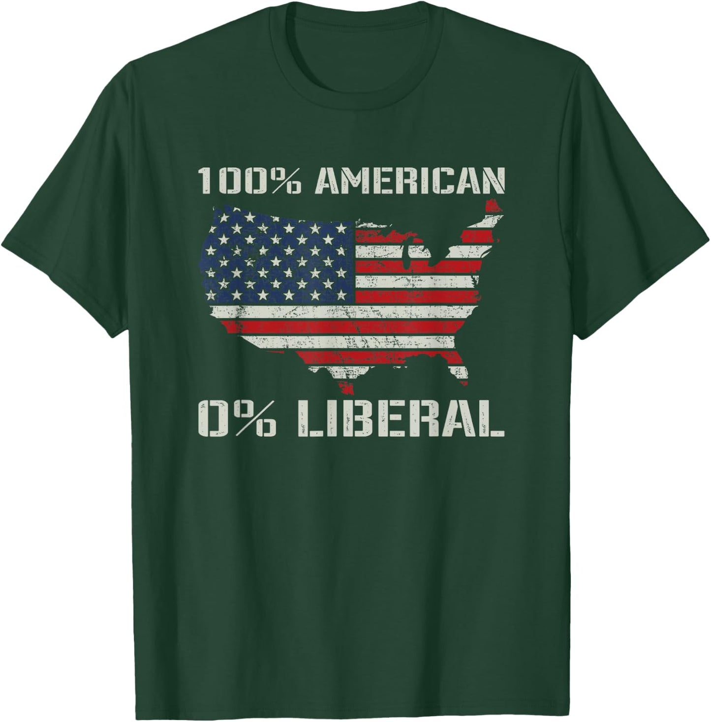 100% American 0% Liberal - Funny Republican Joke USA Flag T-Shirt - T-Shirt | Forest