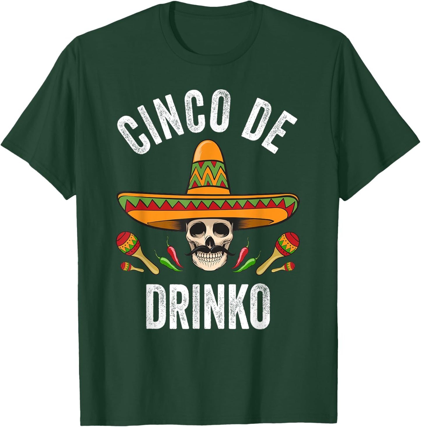 Cinco De Drinko Shirt Funny Mexican Skull Cinco De Mayo T-Shirt - T-Shirt | Forest