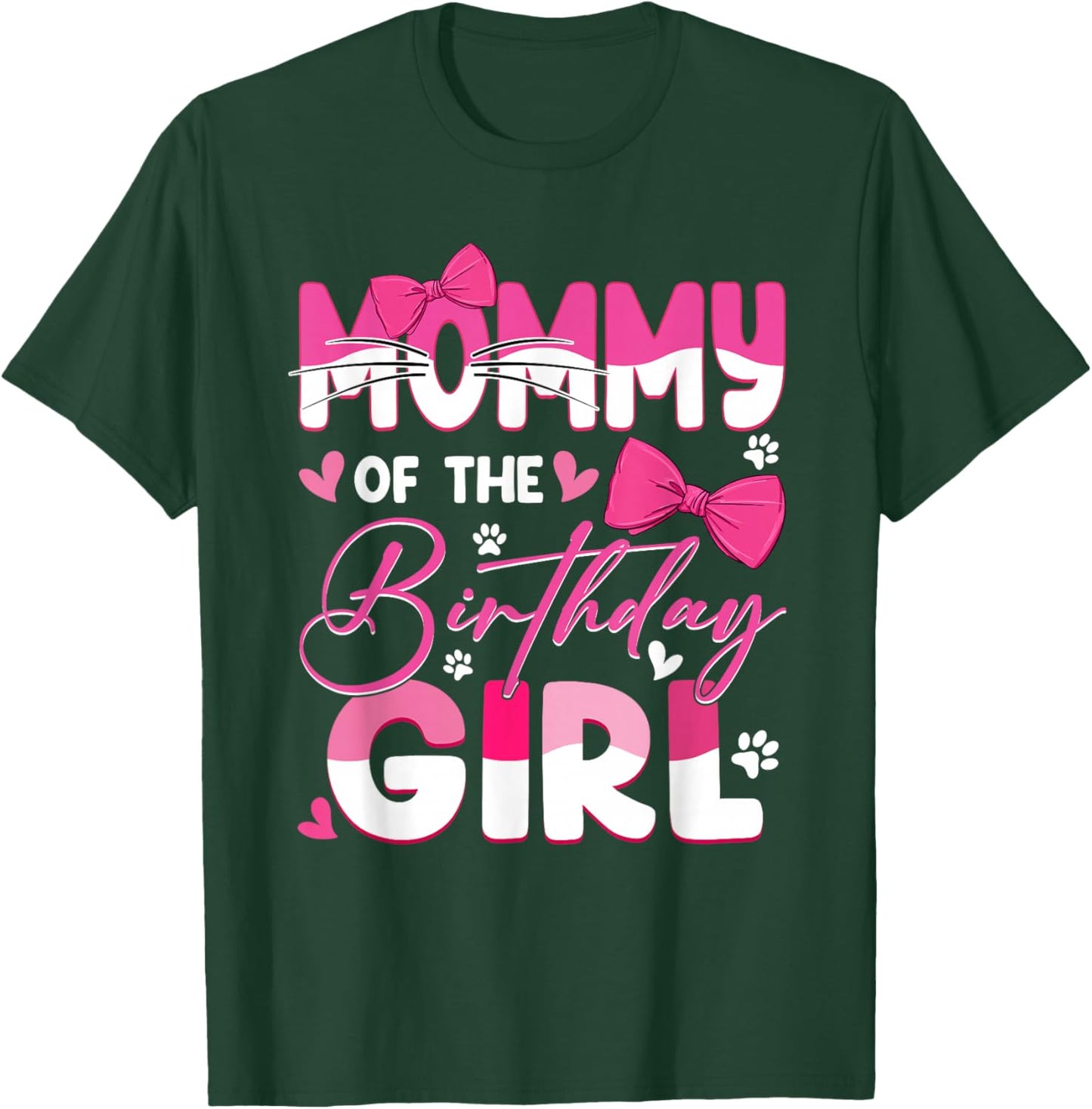 Mommy of The Birthday Girl Cat Kitty Family Matching T-Shirt - T-Shirt | Forest