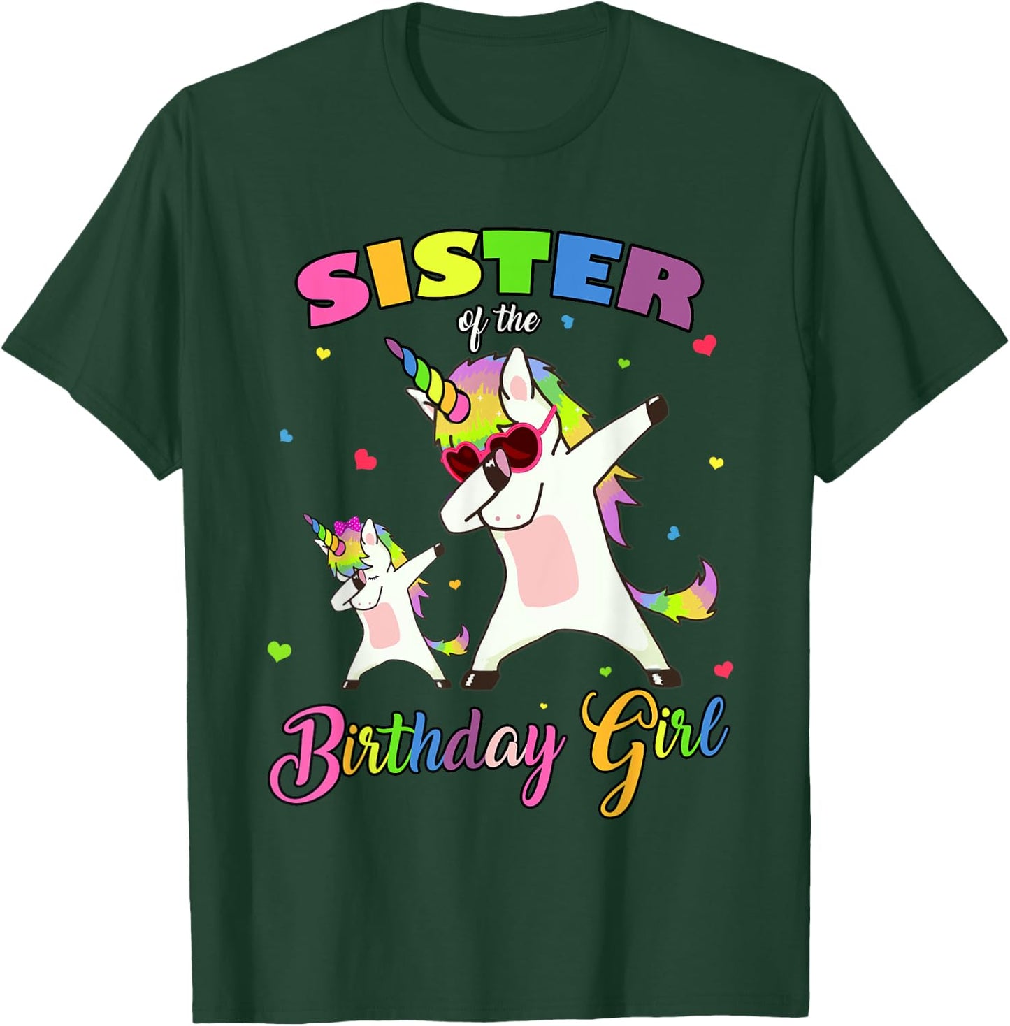 Sister of the Birthday Girl Unicorn Birthday Princess Dab T-Shirt - T-Shirt | Forest