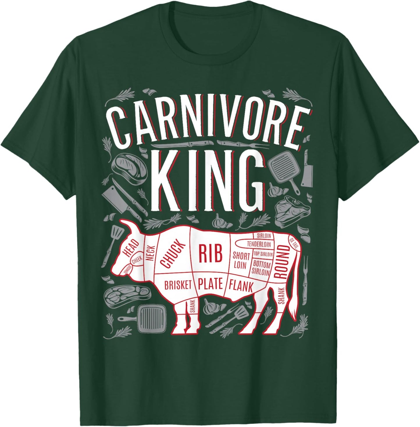 Funny Carnivore King Meat lover Gift Dads who BBQ T-Shirt - T-Shirt | Forest