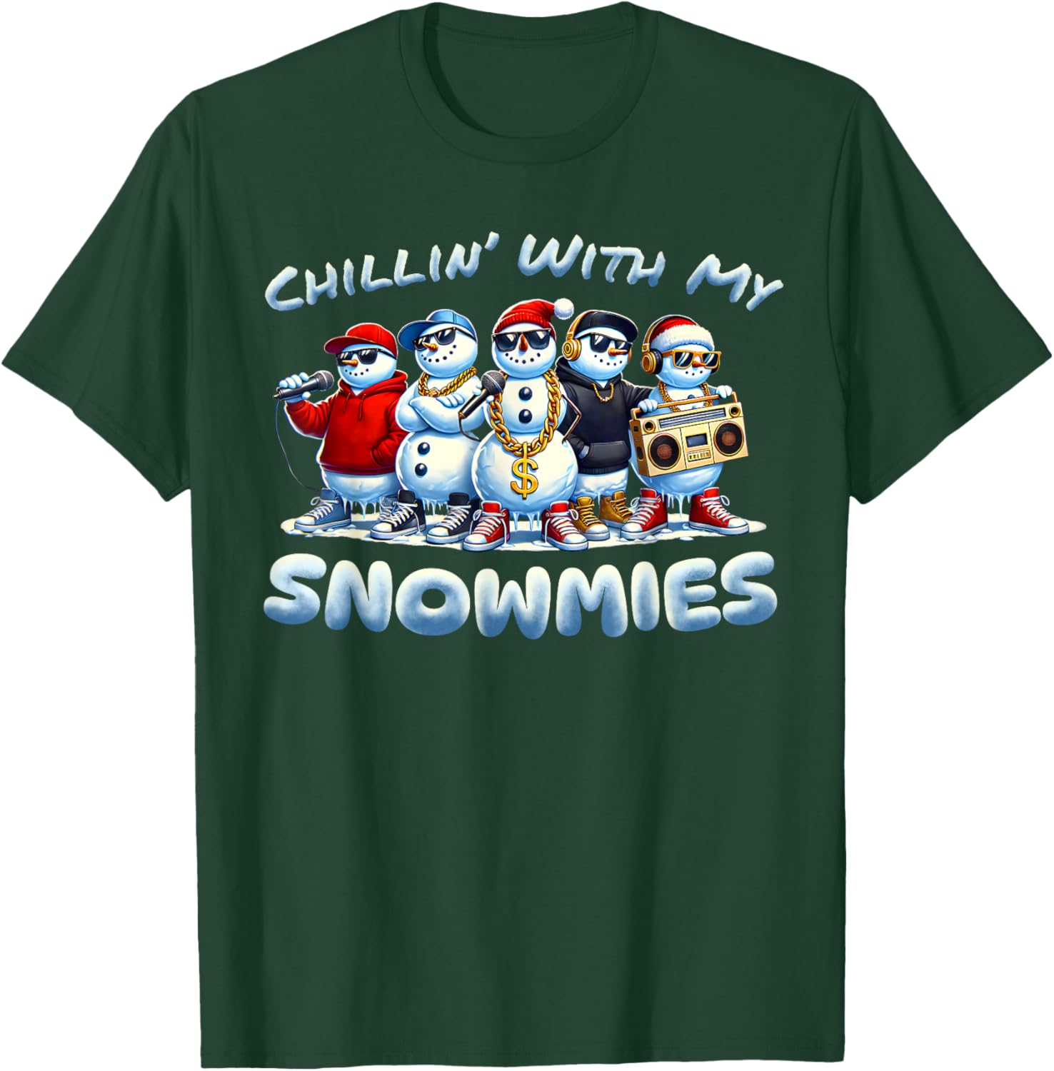 Chillin With My Snowmies Snowman Christmas Hip-Hop Music T-Shirt - T-Shirt | Forest