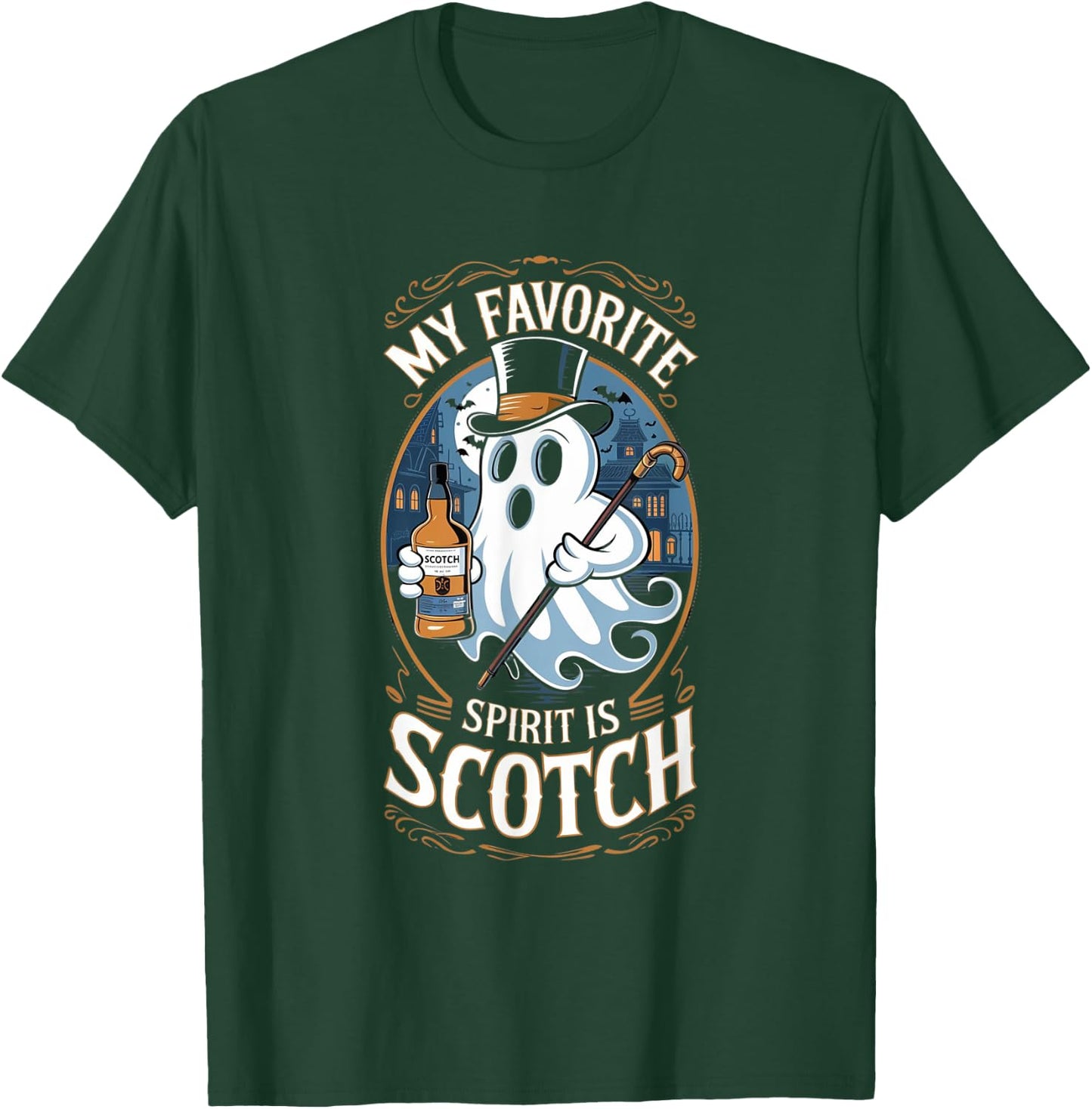 My Favorite Spirit Is Scotch Ghost Halloween Funny T-Shirt - T-Shirt | Forest