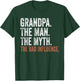 Grandpa The Man The Myth The Bad Influence Father's Day T-Shirt - T-Shirt | Forest