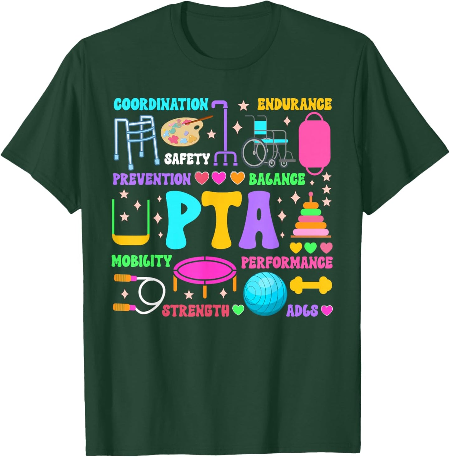 PTA Month Physical Therapist Assistant Appreciation T-Shirt - T-Shirt | Forest