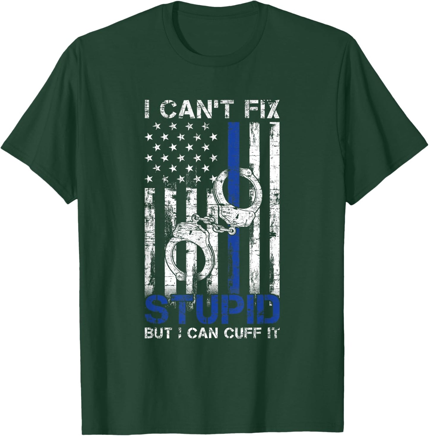 Funny Police Officer Gift Law Enforcement Police T-Shirt - T-Shirt | Forest