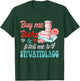 Buy Me Books And Tell Me To STFUATTDLAGG T-Shirt - T-Shirt | Forest