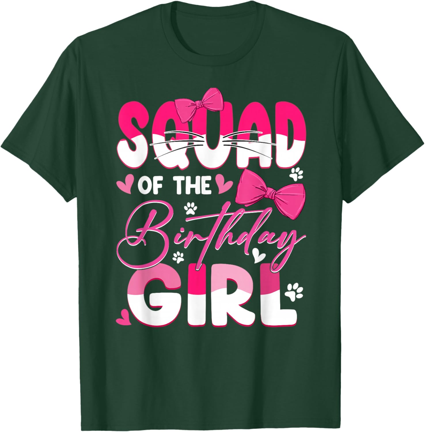Squad Of The Birthday Girl Cat Kitty Family Matching T-Shirt - T-Shirt | Forest