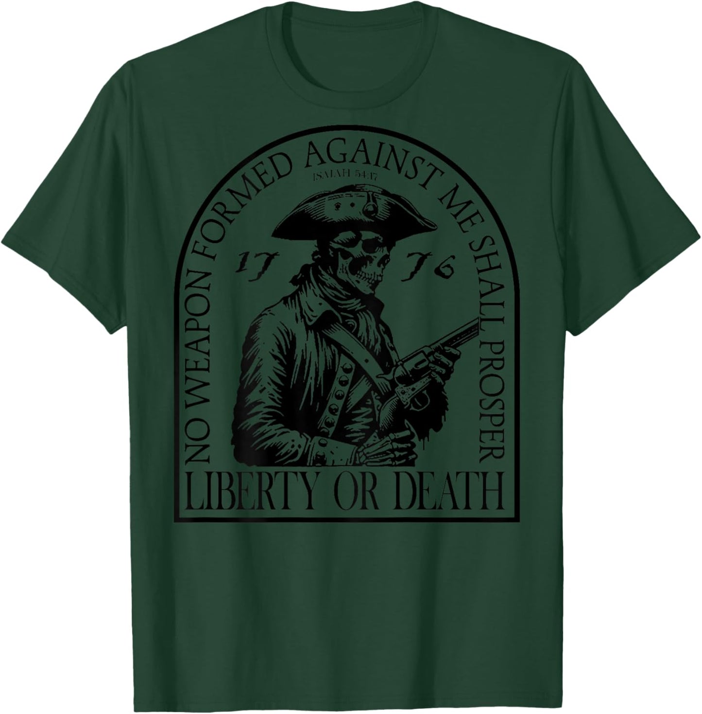 No Weapon Formed Against Me Shall Prosper (on back) T-Shirt - T-Shirt | Forest