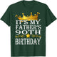 It's My Father's 90th Birthday Crown King 90th Birthday T-Shirt - T-Shirt | Forest