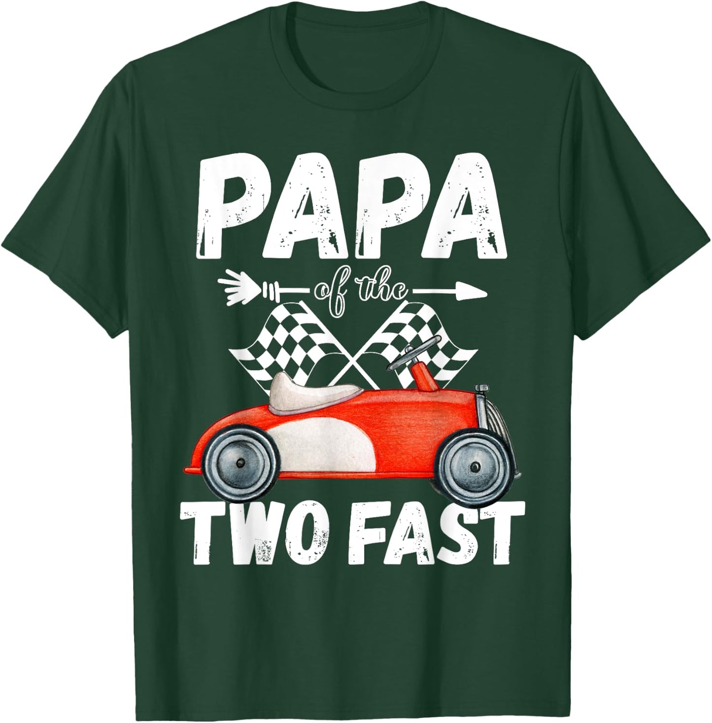 Papa Of The Two Fast 2 Curious Birthday 2nd Little Racer T-Shirt - T-Shirt | Forest
