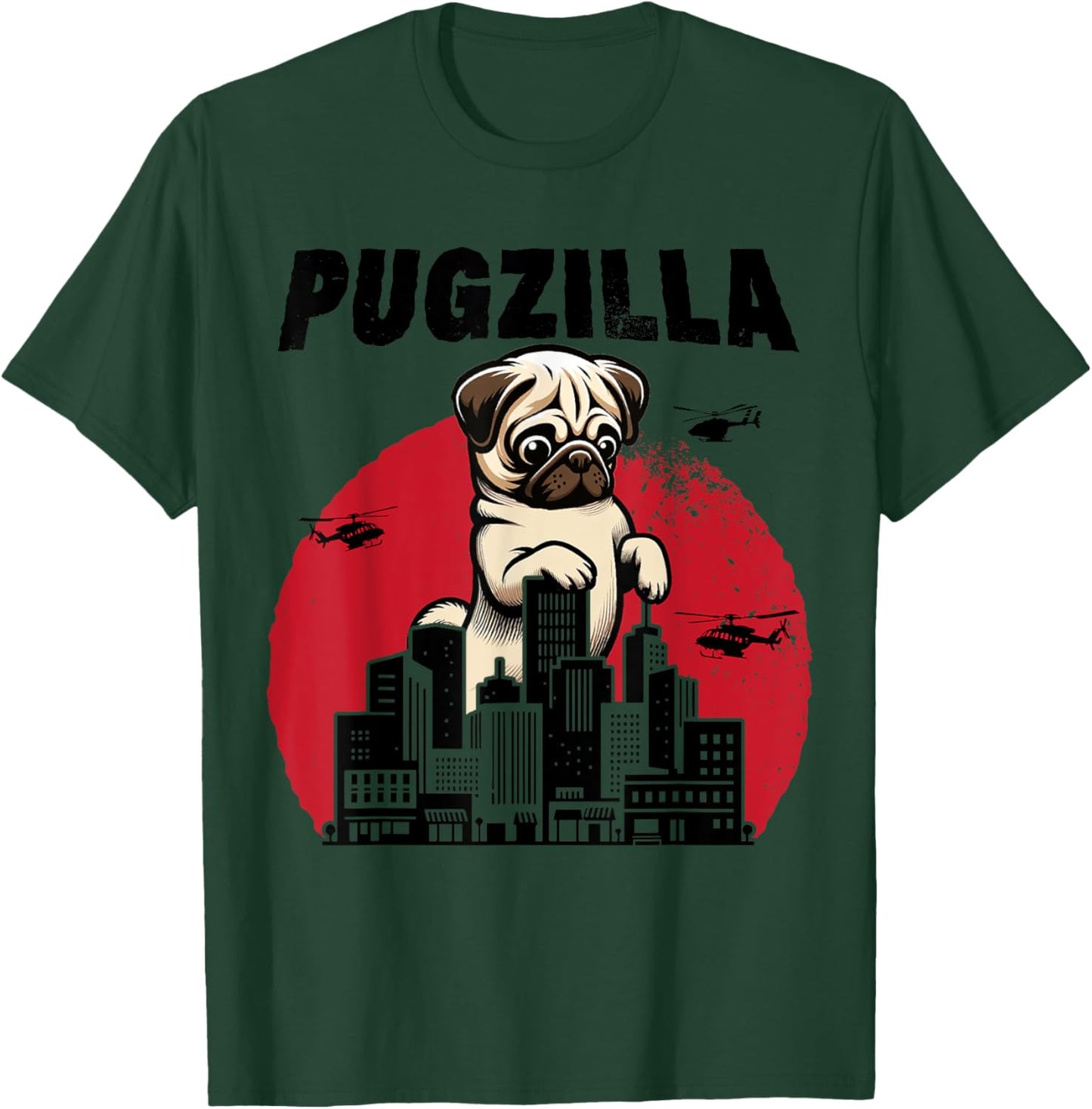 Pugzilla Funny Giant Pug Puppy in Classic Horror Japan City T-Shirt - T-Shirt | Forest