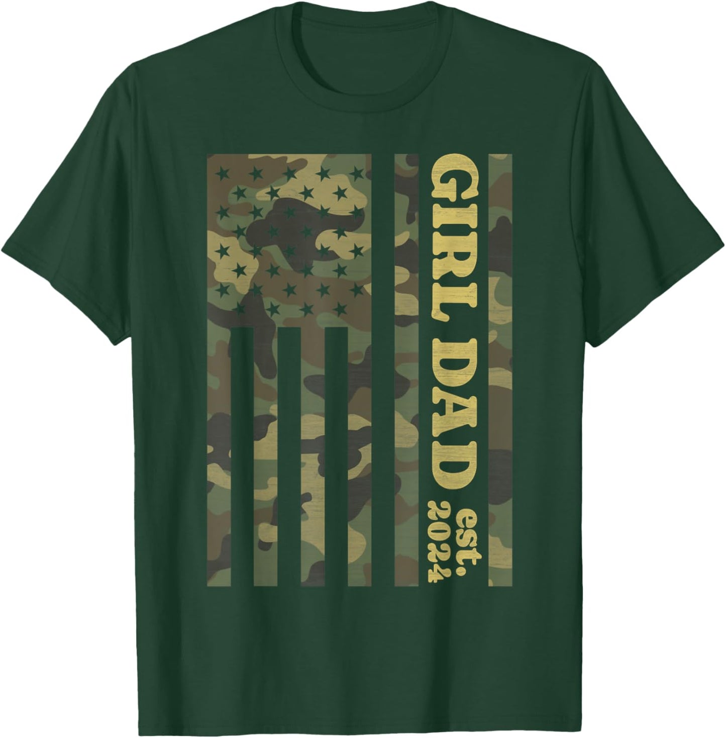 Camo Dad American Flag Camouflage Girl Dad Est 2024 of Girls T-Shirt - T-Shirt | Forest